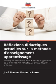 Reflexions didactiques actuelles sur la methode d'enseignement-apprentissage