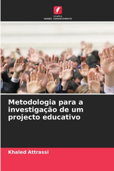 Metodologia para a investigacao de um projecto educativo