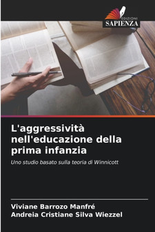 L'aggressivita nell'educazione della prima infanzia