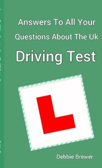 Answers To All Your Questions About The UK Driving Test