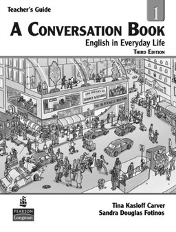 A Conversation Book 1 : English in Everyday Life, Teacher's Edition