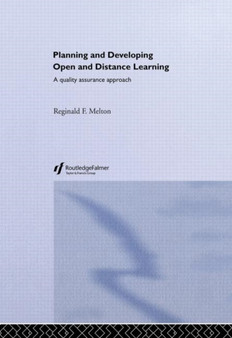 Planning and Developing Open and Distance Learning : A Framework for Quality