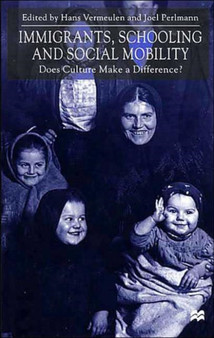 Immigrants, Schooling and Social Mobility : Does Culture Make a Difference?