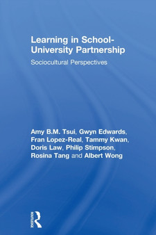 Learning in School-University Partnership : Sociocultural Perspectives