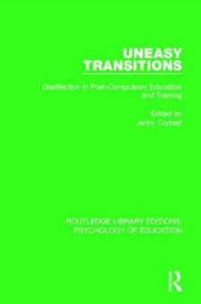 Uneasy Transitions : Disaffection in post-compulsory education and training