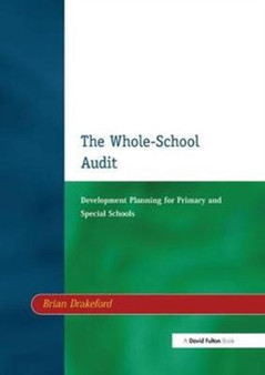 The Whole-School Audit : Development Planning for Primary and Special Schools