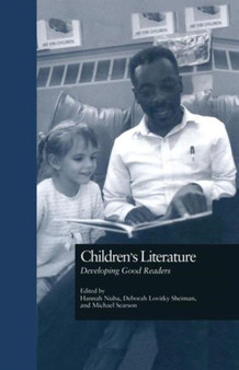 Children's Literature : Developing Good Readers