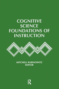 Cognitive Science Foundations of Instruction
