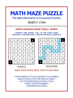 Math Maze Puzzle : The Math Alternative to Crossword Puzzle!