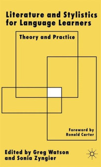 Literature and Stylistics for Language Learners : Theory and Practice