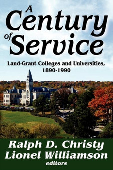 A Century of Service : Land-Grant Colleges and Universities, 1890-1990
