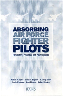Absorbing Air Force Fighter Pilots : Parameters, Problems and Policy Options