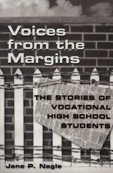 Voices from the Margins : The Stories of Vocational High School Students : 19