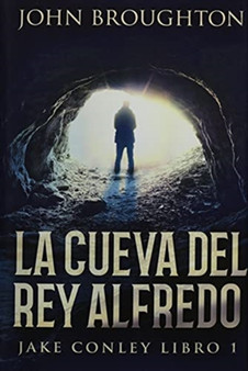 La Cueva Del Rey Alfredo : Edicion Premium en Tapa dura