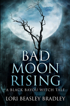 Bad Moon Rising : Large Print Edition