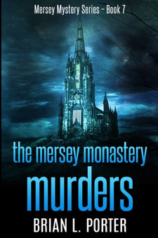 The Mersey Monastery Murders : Large Print Edition