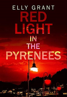 Red Light In The Pyrenees : Premium Hardcover Edition