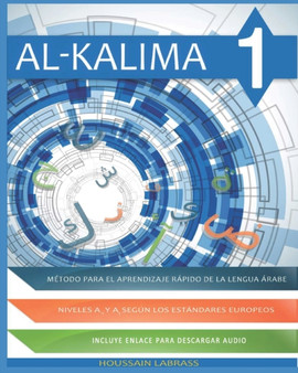 Alkalima : Metodo para el aprendizaje rapido de la lengua arabe : 1