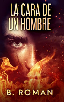 La Cara De Un Hombre : Edicion de Letra Grande en Tapa dura