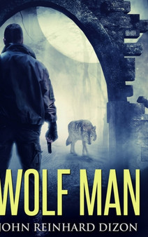 Wolf Man : Large Print Hardcover Edition