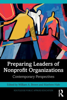 Preparing Leaders of Nonprofit Organizations : Contemporary Perspectives
