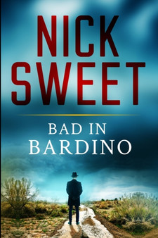 Bad in Bardino : Large Print Edition