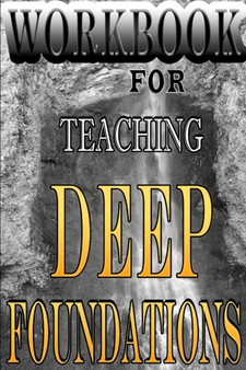 Deep Foundations Workbook : Teachers Edition