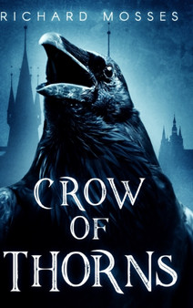 Crow Of Thorns : Clear Print Hardcover Edition