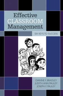Effective Classroom Management : Six Keys to Success