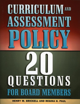 Curriculum and Assessment Policy : 20 Questions for Board Members