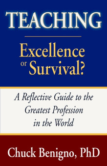 Teaching : Excellence or Survival