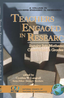 Teachers Engaged in Research : Inquiry in Mathematics Classrooms, Grades 3-5