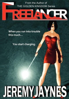 Freelancer : A Freelancer, Inc. Thriller