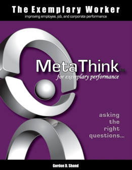 The Exemplary Worker : MetaThink