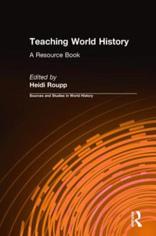Teaching World History: A Resource Book : A Resource Book