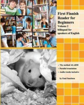 First Finnish Reader for Beginners Volume 2 : bilingual for speakers of English : 2