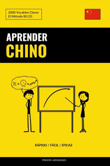 Aprender Chino - Rapido / Facil / Eficaz : 2000 Vocablos Claves