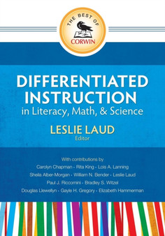 The Best of Corwin: Differentiated Instruction in Literacy, Math, and Science