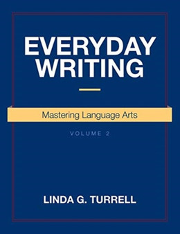 Everyday Writing : Mastering Language Arts