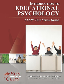 Introduction to Educational Psychology CLEP Test Study Guide