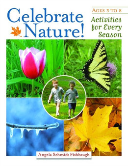 Celebrate Nature! : Activities for Every Season