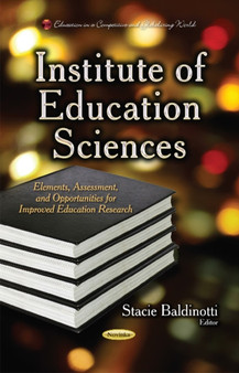 Institute of Education Sciences : Elements, Assessment  Opportunities for Improved Education Research
