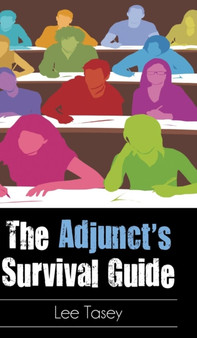 The Adjunct's Survival Guide