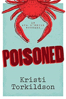 Poisoned : An Ava O'Neill Mystery