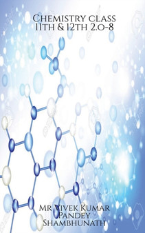 Chemistry Class 11th  12th 2.O-8