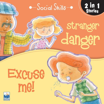Social Skill : stranger danger and Excuse me