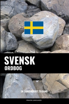 Svensk ordbog : En emnebaseret tilgang