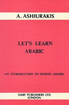 Let's Learn Arabic : Introduction to Spoken Arabic