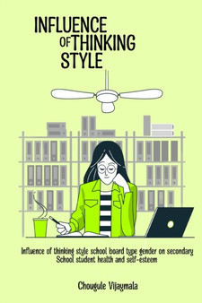 Influence of Thinking Styles School Board Type Gender on Secondary School Student Health and Self-Esteem