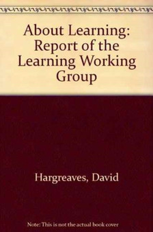 About Learning : Report of the Learning Working Group